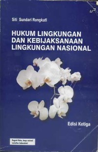 Image of Hukum Lingkungan Dan Kebijaksanaan Lingkungan Nasional 3