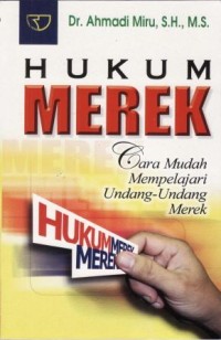Image of Hukum Merk :Cara mudah mempelajari undang undang merk