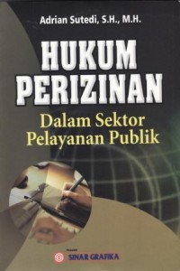 Image of Hukum Perizinan Dalam Sektor Pelayanan Publik
