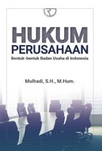 Image of Hukum Perusahaan : Bentuk-bentuk Badan Usaha di Indonesia.