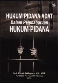 Image of Hukum Pidana Adat Dalam Pembaharuan Hukum Pidana
