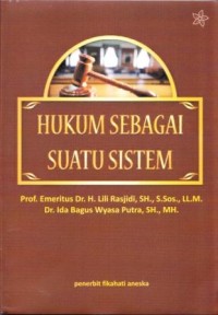 Image of Hukum Sebagai Suatu Sistem