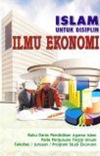 Image of Islam Untuk Disiplin Ilmu Ekonomi