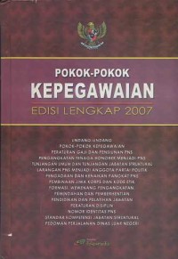 Image of Pokok-Pokok Kepegawaian Edisi Lengkap 2007