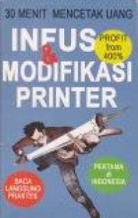 Image of Infus dan modifikasi printer