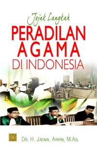 Image of Jejak Langkah Peradilan agama di Indonesia.
