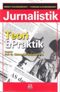 Image of Jurnalistik Teori dan Praktek