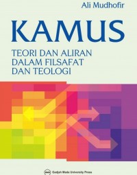 Image of Kamus : Teori dan aliran dalam filsafat teologi