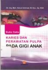 Image of Karies dan perawatan pulpa pada gigi anak