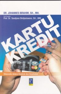 Image of Kartu Kredit:Dilema antara kontrak dan kejahatan