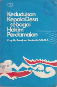 Image of KEdudukan Kepala Desa Sebagai Hakim Perdamaian.