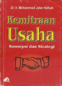 Image of Kemitraan Usaha Konsepsi dan Strategi