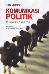 Image of Komunikasi Politik Khalayak dan Efek