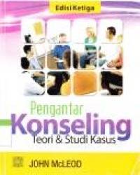 Image of Pengantar Konseling ; Teori dan Studi Kasus