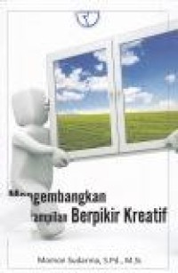 Image of Mengembangkan Keterampilan Berpikir Kreatif