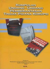 Image of Kumpulan Undang-Undang Pemberantasan Tindak Pidana Korupsi
