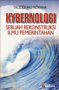 Image of Kybernologi Sebuah Rekonstruksi Ilmu Pemerintahan