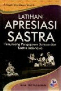 Image of Latihan Apresiasi Sastra
