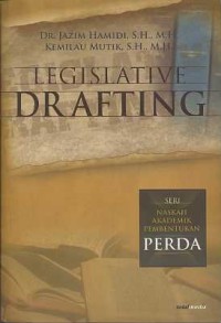 Image of Legislative Drafting, Naskah Akademik Pembentukan PERDA