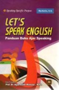 Image of Let's Speak English ; Panduan Buku Ajar Speaking