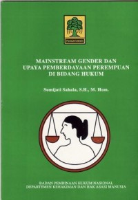 Image of Mainstream Gender dan Upaya Pemberdayaan Perempuan di Bidang Hukum