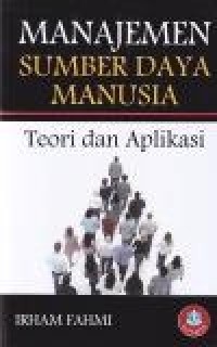 Image of Manajemen Sumber Daya Manusia : teori dan aplikasi