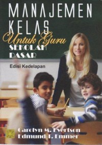 Image of Manajemen Kelas Untuk Guru Sekolah Dasar