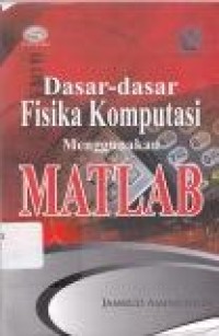 Image of Dasar-Dasar Fisika Komputasi menggunakan Matlab