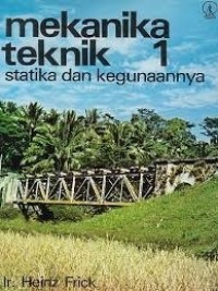 Image of Mekanika teknik 1: statistika & kegunaannya