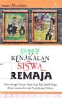 Image of Mengatasi Kenakalan Siswa Remaja