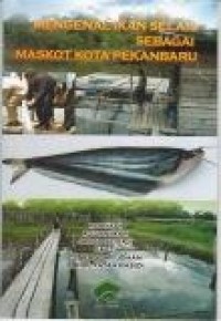 Image of Mengenal Ikan Salais sebagai Maskot Kota Pekanbaru