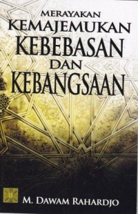 Image of Merayakan Kemajemukan Kebebasan dan Kebangsaan