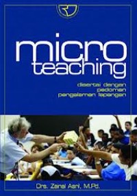 Image of Micro Teaching : Disertai dengan Pedoman Pebgalaman Lapangan