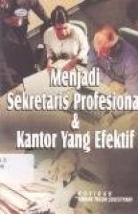 Image of Menjadi Sekretaris Profesional & Kantor yang Efektif