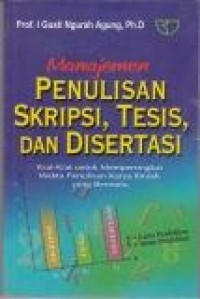 Image of Manajemen penulisan skripsi,tesis dan disertasi