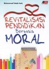 Image of Revitalisasi Pendidikan berbasis Moral