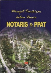 Image of Merajut Pemikiran dalam Dunia Notaris dan PPAT