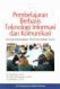 Image of Pembelajaran Berbasis Teknologi Informasi dan Komunikasi : mengembangkan profesionalitas guru