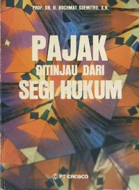 Image of Pajak ditinjau dari Segi Hukum