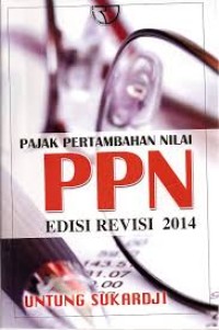 Image of Pajak Pertambahan Nilai (PPN) Edisi Revisi 2014