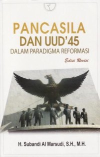 Image of Pancasila dan UUD 45 : dalam paradigma reformasi