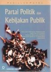 Image of Partai politik dan kebijakan publik