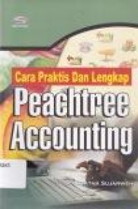 Image of Cara Praktis dan Lengkap Peachtree Accounting