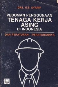 Image of Pedoman Penggunaan Tenaga kerja Asing di Indonesia