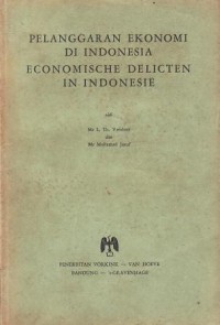 Image of Pelanggaran Ekonomi di Indonesia = Economische Delicten in Indonesie