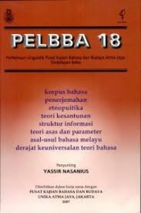 Image of PELBBA 18 Pertemuan Linguistik Pusat Kajian Bahasa dan budaya Atma Jaya : Kedelapan Belas