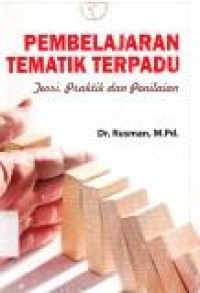 Image of Pembelajaran Tematik Terpadu ; Teori, Praktik dan Penilaian