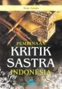 Image of Pembinaan kritik sastra indonesia