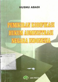 Image of Pemikiran Kodifikasi Hukum Administrasi Negara Indonesia