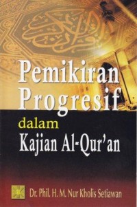 Image of Pemikiran Progresif Dalam Kajian Al-Qur'an